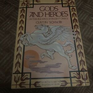 Gods and Heroes Book by Gustav Schwab